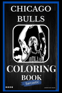 Chicago Bulls Sarcastic Coloring Book