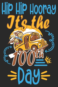 Hip Hip Hooray It's the 100th Day