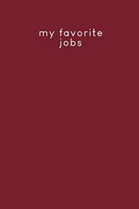 My favorite jobs