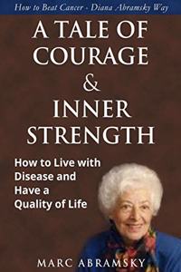 Tale of Courage and Inner Strength