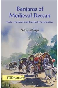 Banjaras of Medieval Deccan
