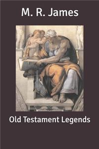 Old Testament Legends