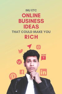 Online Business Ideas That Could Make You Rich