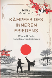 Kämpfer des inneren Friedens