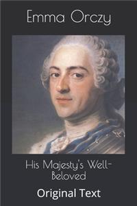 His Majesty's Well-Beloved
