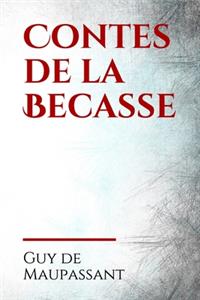 Contes de la Becasse