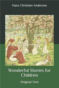 Wonderful Stories for Children