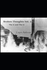 Broken Thoughts Vol. 2