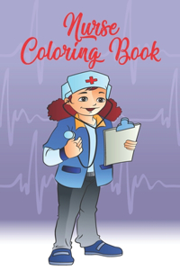 Nurse Coloring Book
