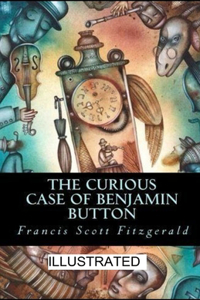 The Curious Case of Benjamin Button illustrated