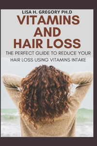 Vitamins and Hair Loss