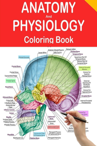 Anatomy and Physiology Coloring Book