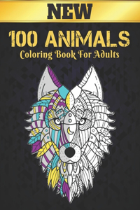 New Coloring Book For Adults 100 Animals