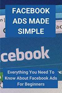Facebook Ads Made Simple