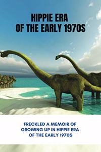 Hippie Era Of The Early 1970s