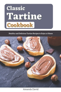 Classic Tartine Cookbook