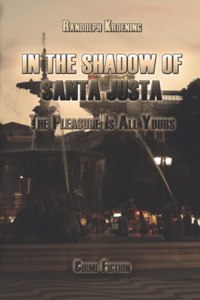 In The Shadow of Santa Justa