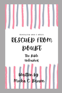 Rescued From Doubt
