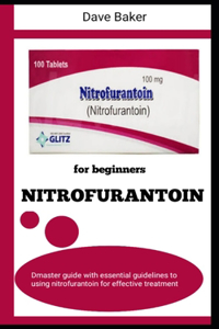 Nitrofurantoin for Beginners