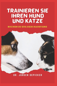 Trainieren Sie Ihren Hund Und Katze