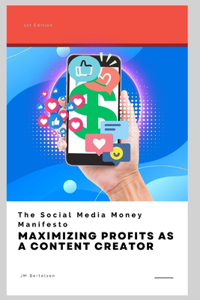 Social Media Money Manifesto