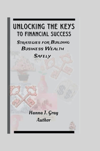 Unlocking the keys to Financial Success