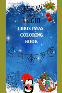 Merry and Bright Christmas Coloring Book