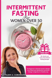 Intermittent Fasting for Women Over 50