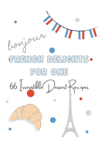 French Delights for One