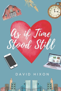 As if Time Stood Still