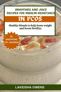 Smoothies and Juice Recipes for Insulin Resistance in Pcos