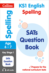 Collins Ks1 Sats Revision and Practice - New Curriculum - Ks1 Spelling Sats Question Book