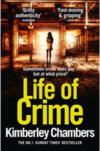 Life of Crime: The Gripping, Epic New Thriller from the No 1 Bestseller