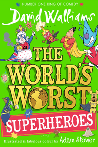 The World’s Worst Superheroes