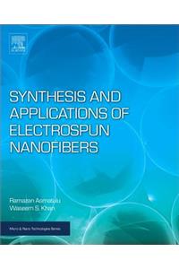 Synthesis and Applications of Electrospun Nanofibers