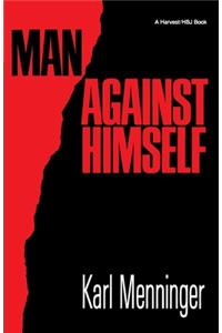 Man Against Himself