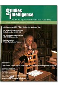 Studies in Intelligence: Journal of the American Intelligence Professional, V. 60, No. 1 (Unclassified Articles from March 2016)