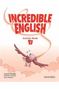 Incredible English 2: Activity Book