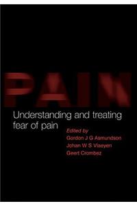 Understanding and Treating Fear of Pain