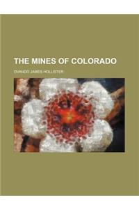 The Mines of Colorado