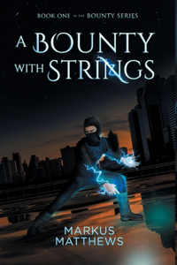 A Bounty with Strings