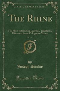 The Rhine, Vol. 1 of 2