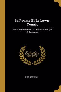 La Paume Et Le Lawn-Tennis