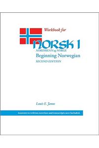 WORKBOOK for NORSK, NORDMENN OG NORGE 1: BEGINNING NORWEGIAN, 2ND ED