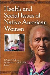 Health and Social Issues of Native American Women