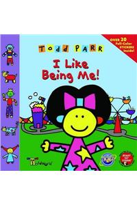 I Like Being Me!
