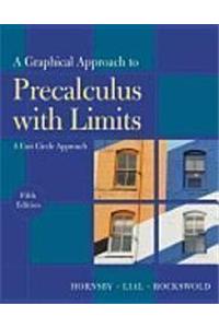 Graphical Approach to Precalculus W/Limits