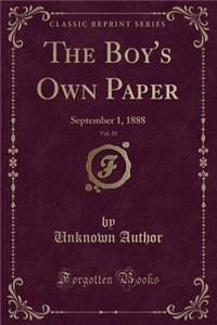 The Boy's Own Paper, Vol. 10