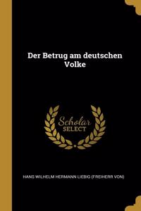 Der Betrug am deutschen Volke