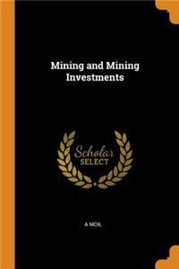 Mining and Mining Investments